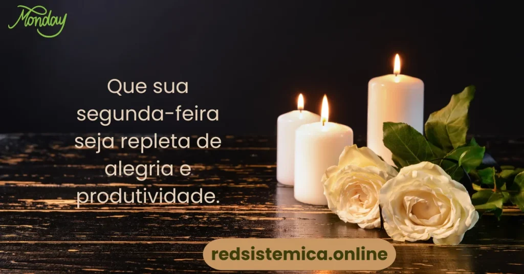 Frases de Bom Dia Segunda-Feira Abençoada